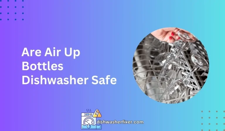 are air up bottles dishwasher safe