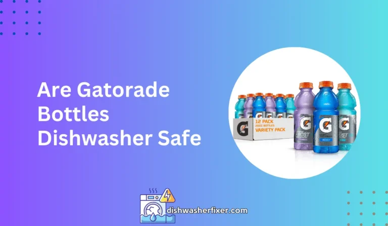 are gatorade bottles dishwasher safe