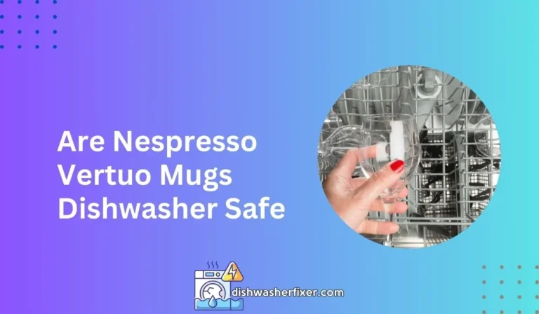 are nespresso vertuo mugs dishwasher safe