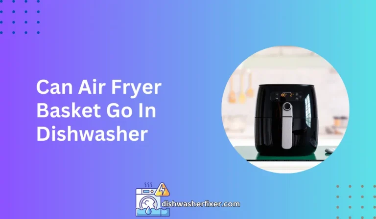 can air fryer basket go in dishwasher