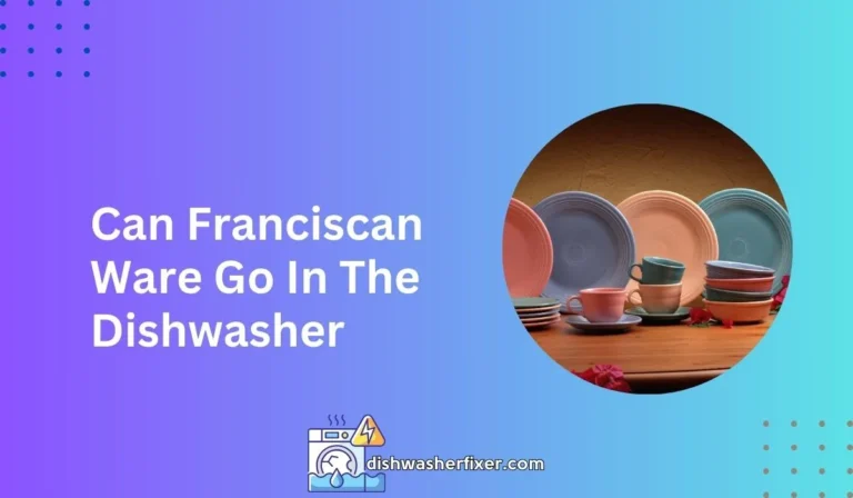can franciscan ware go in the dishwasher