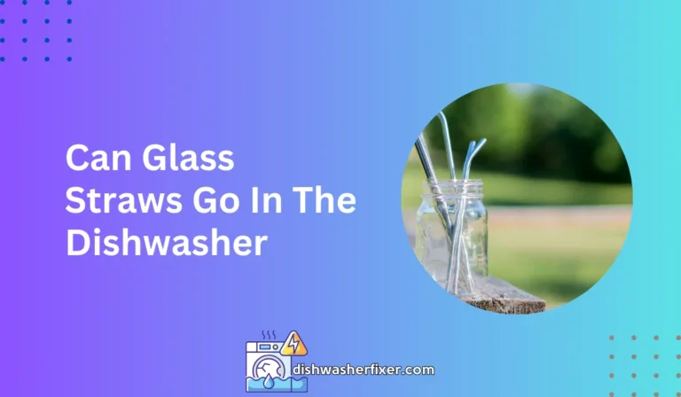 can glass straws go in the dishwasher