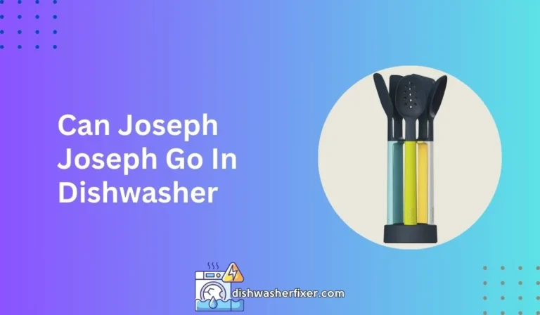 can joseph joseph go in dishwasher