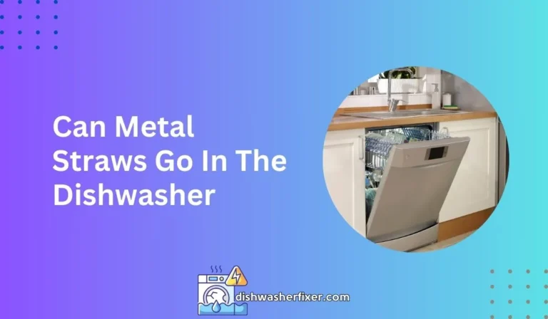 can metal straws go in the dishwasher