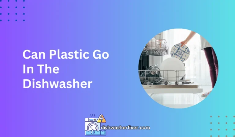 can plastic go in the dishwasher