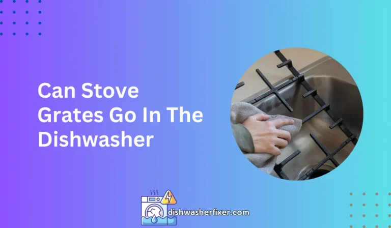 can stove grates go in the dishwasher