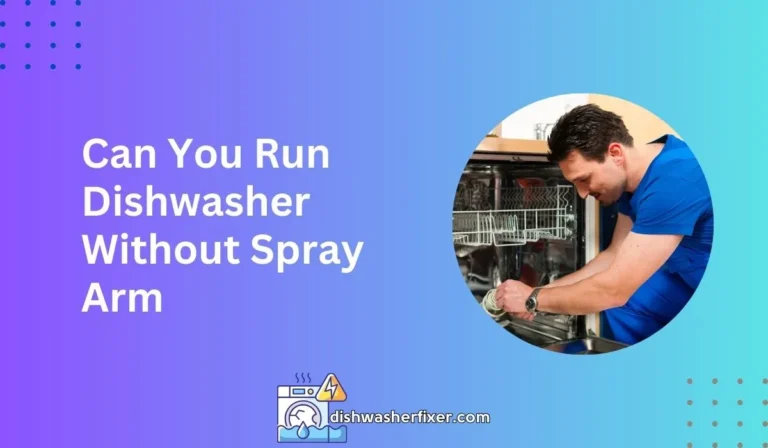 can you run dishwasher without spray arm