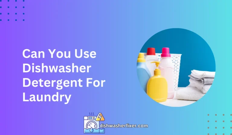 can you use dishwasher detergent for laundry