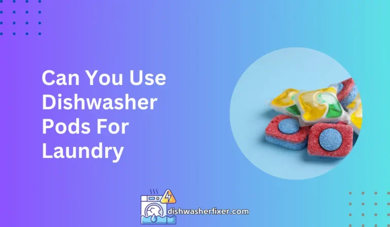 can you use dishwasher pods for laundry