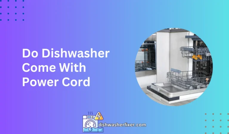 do dishwasher come with power cord