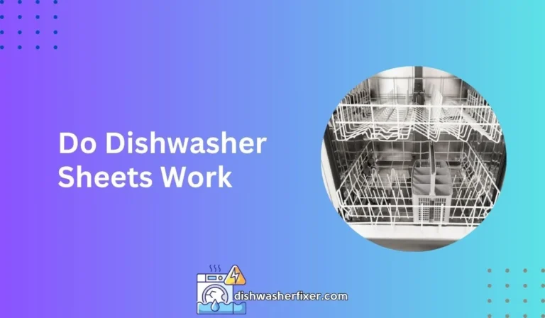 do dishwasher sheets work