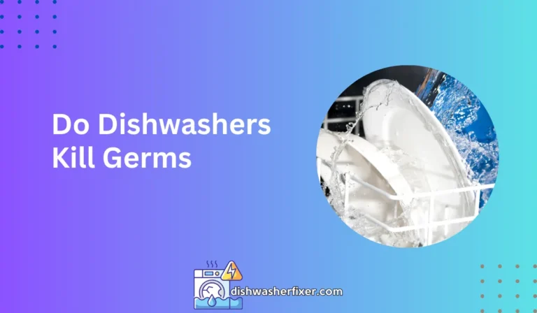 do dishwashers kill germs