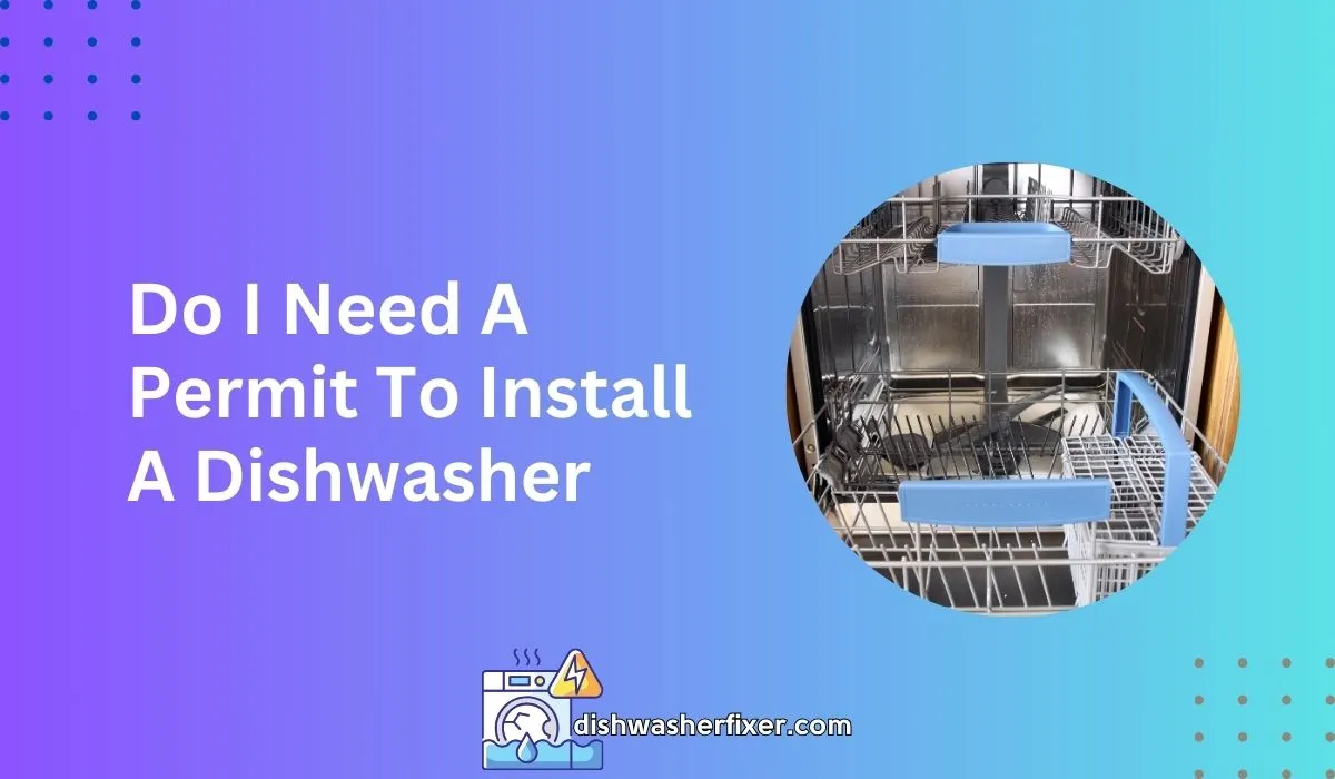 do i need a permit to install a dishwasher