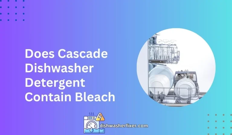 does cascade dishwasher detergent contain bleach