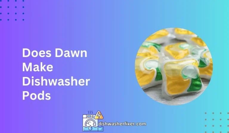 does dawn make dishwasher pods