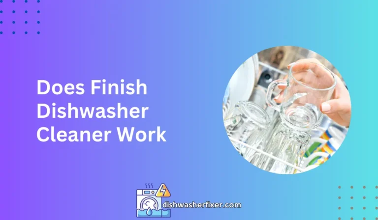 does finish dishwasher cleaner work