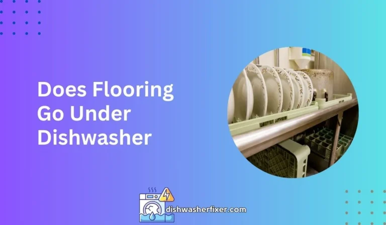 does flooring go under dishwasher