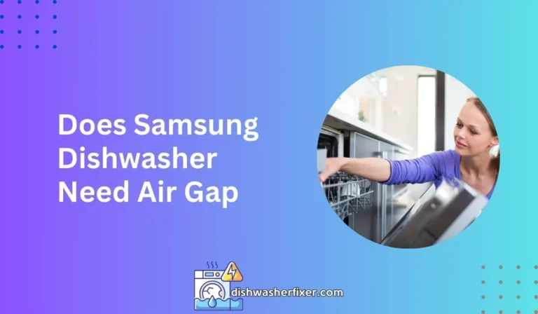 does samsung dishwasher need air gap