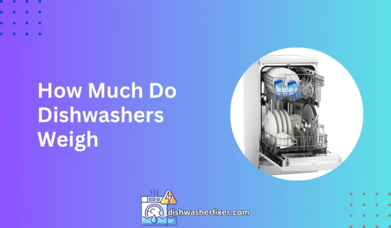 how much do dishwashers weigh