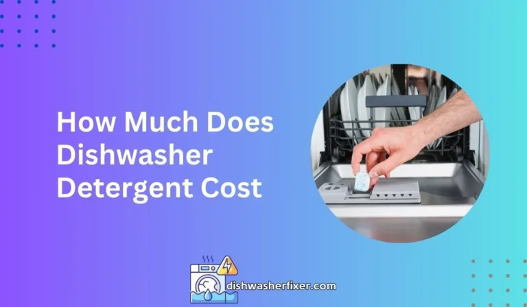 how much does dishwasher detergent cost