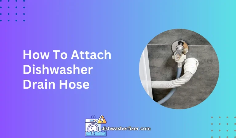 how to attach dishwasher drain hose