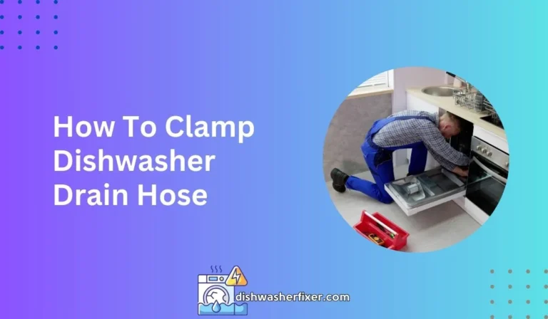 how to clamp dishwasher drain hose