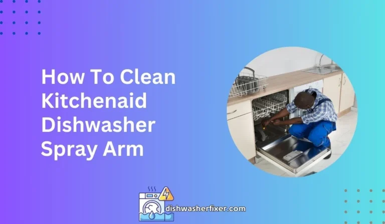how to clean kitchenaid dishwasher spray arm