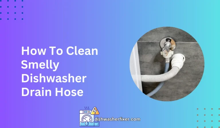 how to clean smelly dishwasher drain hose