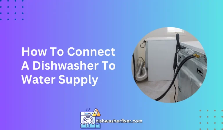 how to connect a dishwasher to water supply