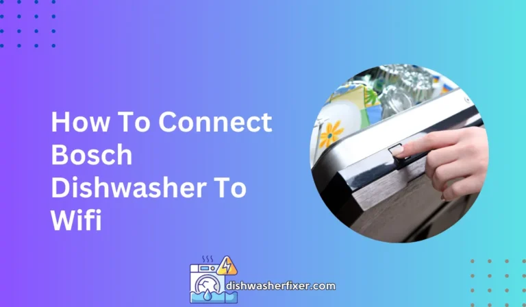how to connect bosch dishwasher to wifi