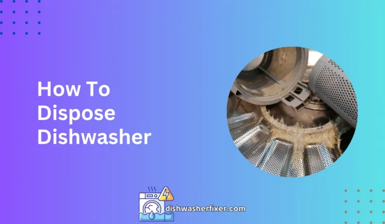 how to dispose dishwasher