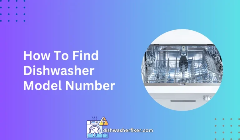 how to find dishwasher model number