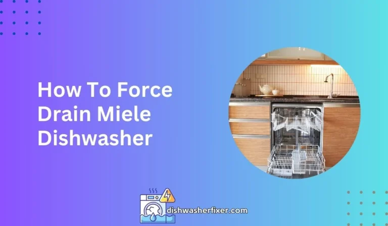 how to force drain miele dishwasher