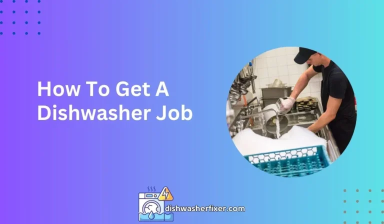 how to get a dishwasher job