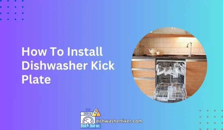 how to install dishwasher kick plate