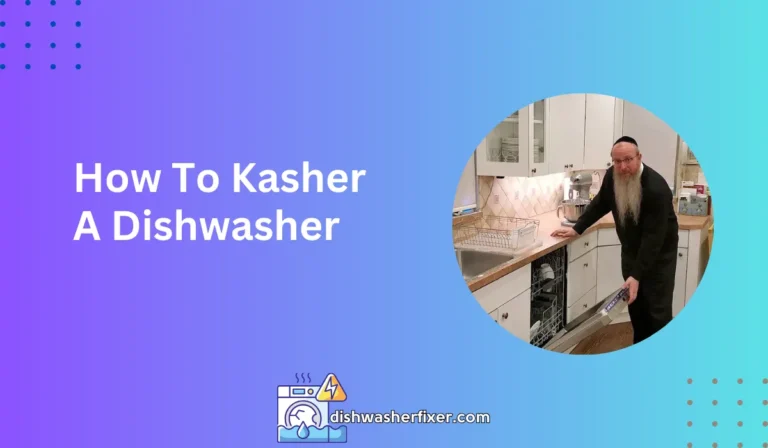 how to kasher a dishwasher