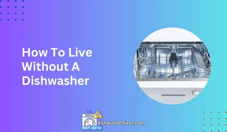 how to live without a dishwasher