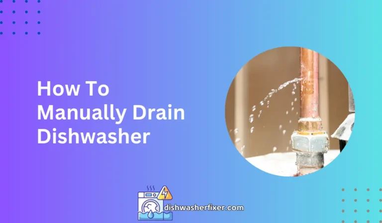 how to manually drain dishwasher