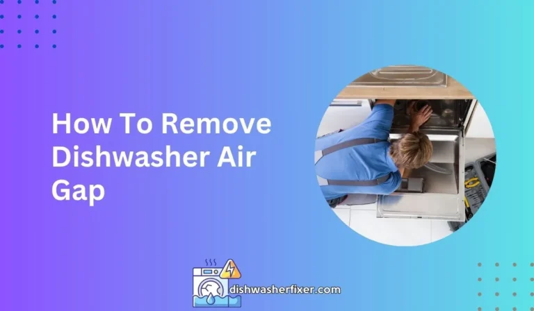 how to remove dishwasher air gap