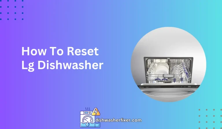 how to reset lg dishwasher