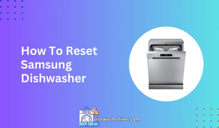 how to reset samsung dishwasher