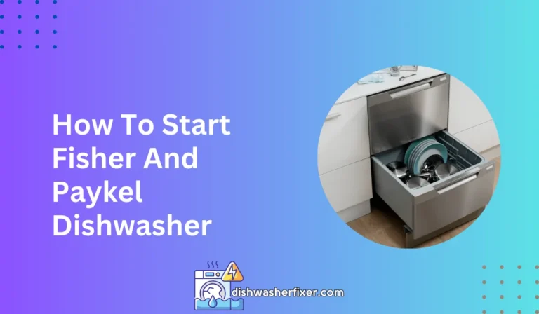 how to start fisher and paykel dishwasher