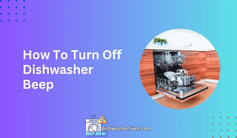 how to turn off dishwasher beep