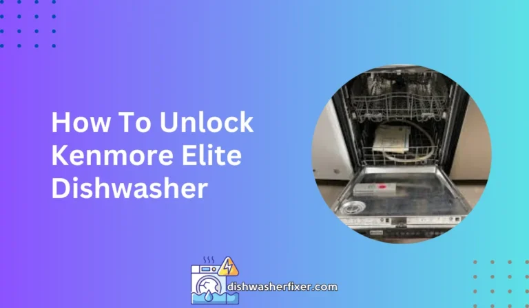 how to unlock kenmore elite dishwasher
