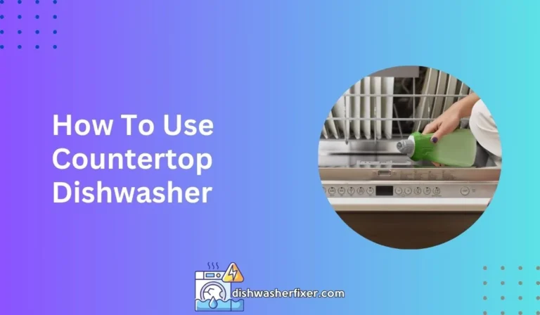 how to use countertop dishwasher