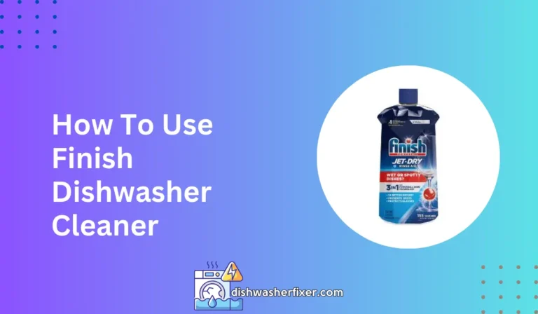 how to use finish dishwasher cleaner