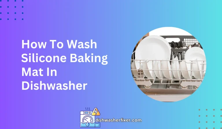 how to wash silicone baking mat in dishwasher