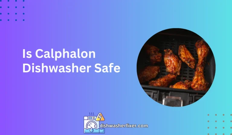 is calphalon dishwasher safe