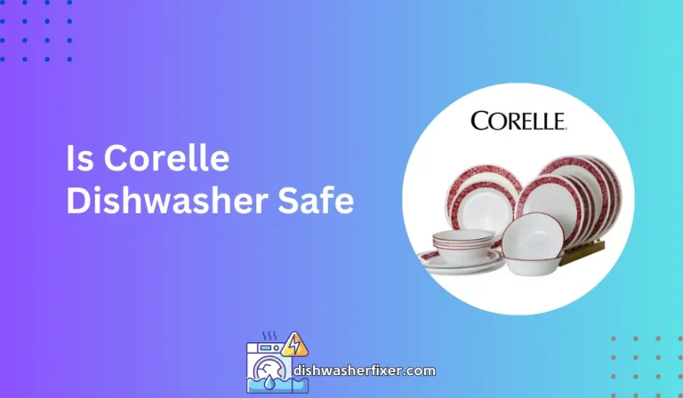 is corelle dishwasher safe