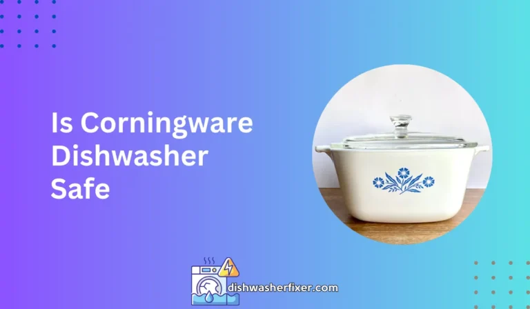 is corningware dishwasher safe